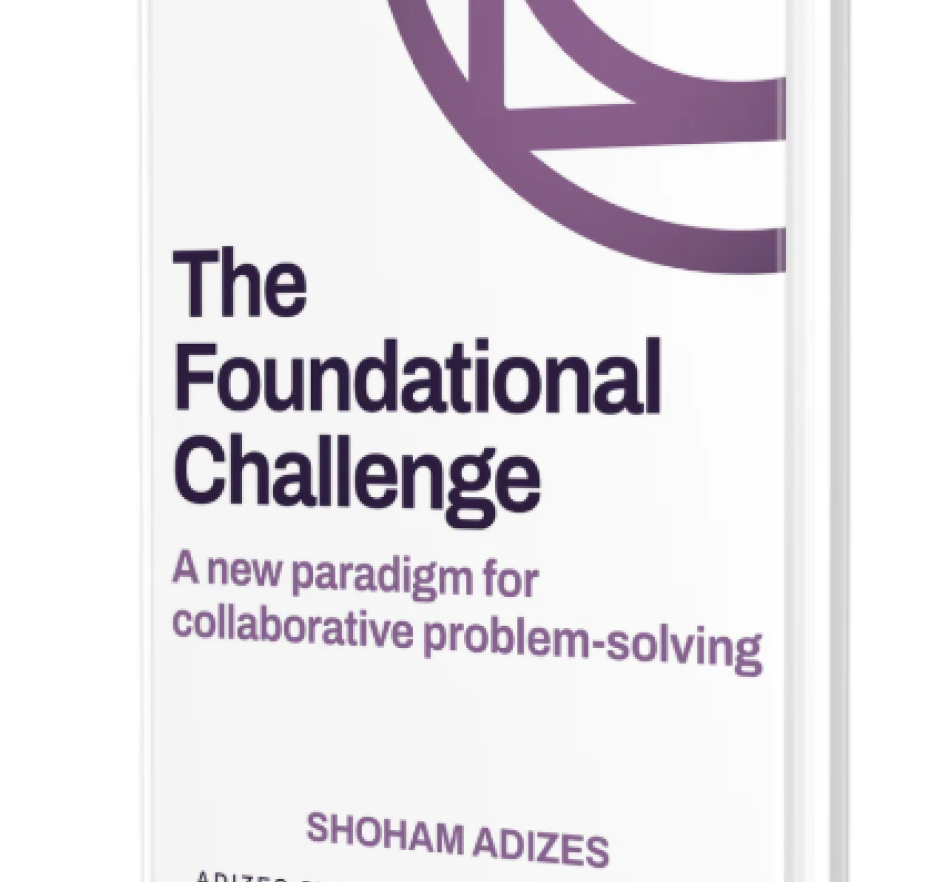Shoham Adizes "The Foundational Challenge" (EN kalba)